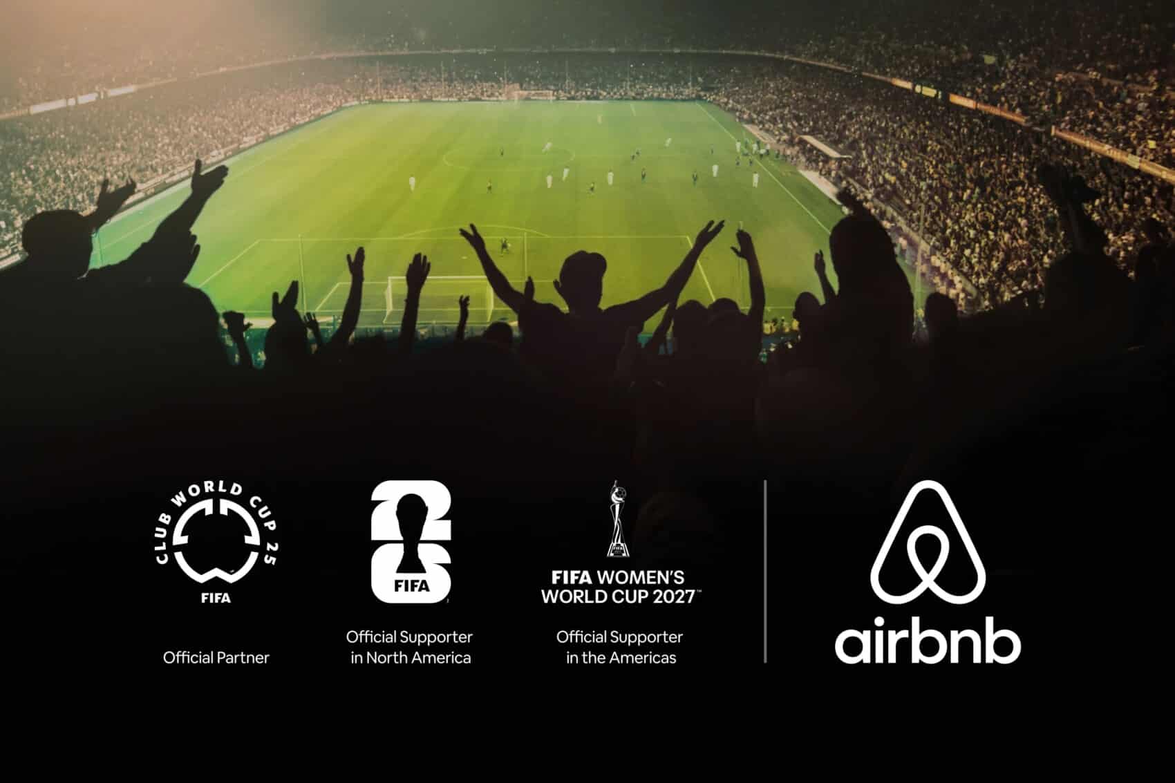 Tłum kibiców na stadionie piłkarskim podczas meczu, logotypy FIFA Club World Cup 2025, FIFA World Cup 2026, FIFA Women’s World Cup 2027 oraz Airbnb jako oficjalnego partnera i sponsora.