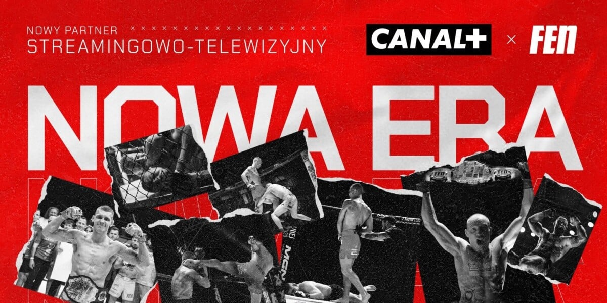 Grafika promująca nowe partnerstwo FEN i CANAL+ – transmisje gal MMA, zawodnicy w oktagonie, pasy mistrzowskie, czerwone tło i napisy "NOWA ERA", "STREAMINGOWO-TELEWIZYJNY PARTNER"