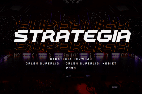 Grafika promocyjna przedstawiająca napis STRATEGIA na tle hali sportowej, dotycząca strategii rozwoju ORLEN Superligi i ORLEN Superligi Kobiet 2030.