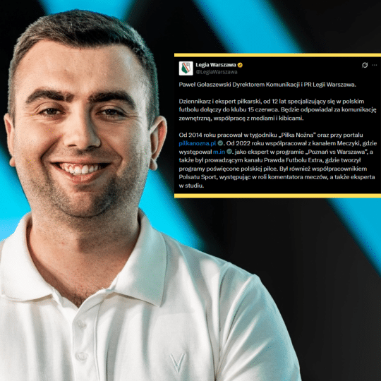Paweł Gołaszewski w białej koszulce na tle grafiki z informacją o objęciu funkcji dyrektora komunikacji i PR Legii Warszawa.
